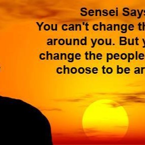 13

Sensei Says:

Don’t waste your time trying to change other people; focus on making …