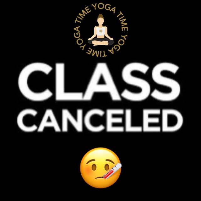 Sorry, friends. 
Melissa’s Yoga class at 11am is canceled for today. 
She’s not feeling…