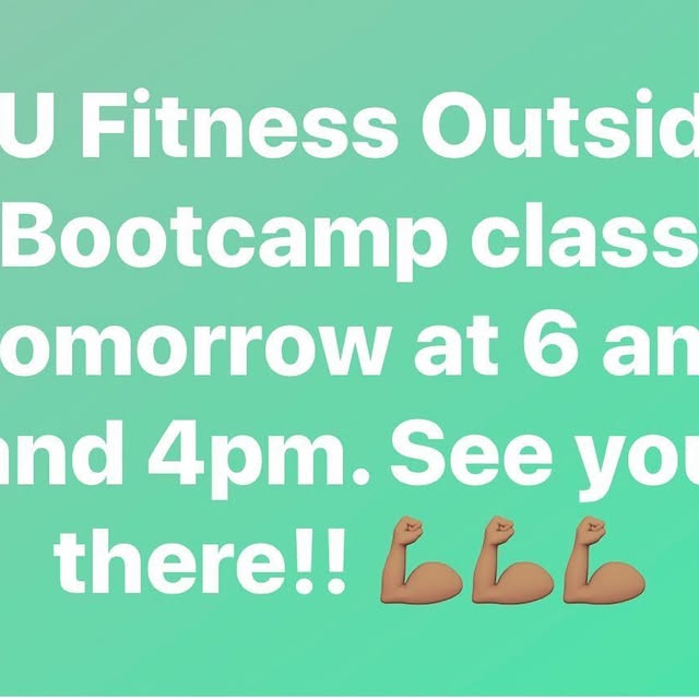 Come join us as we start our outside bootcamp class tomorrow at 6 am and again at 4pm. …