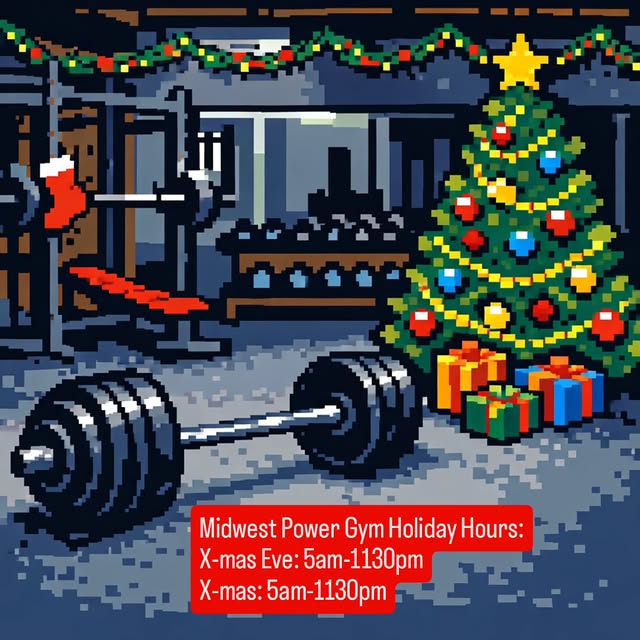 Just a reminder that Midwest Power Gym is open 365 days a year including holidays with …