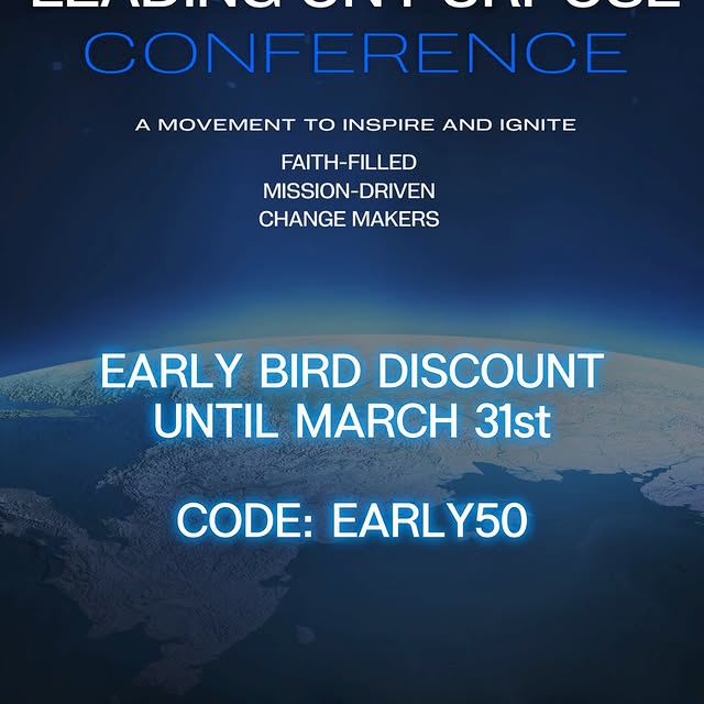 Leading on Purpose Conference, May 8th, 2026! Early Bird Discount available NOW for lim…