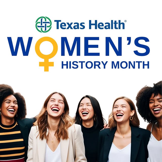 Texas Health is proud to celebrate Women's History Month. Join us as we celebrate the c…