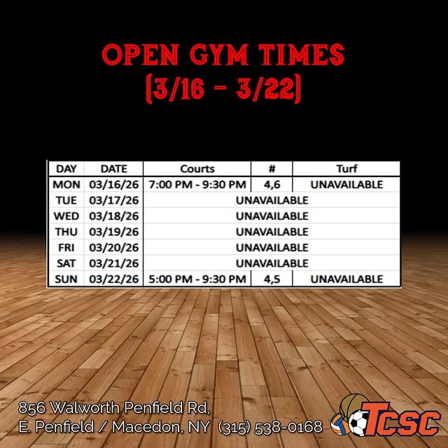 Open gym times (3/16-3/22). Drop-in $8.