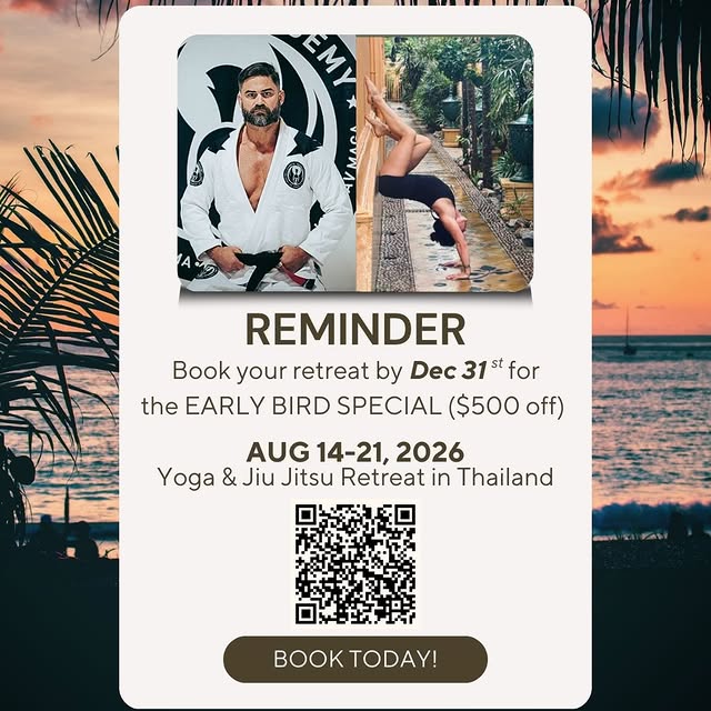 Early bird pricing for the Yoga & Jiu Jitsu Retreat in Thailand ends December 31st.

Jo…