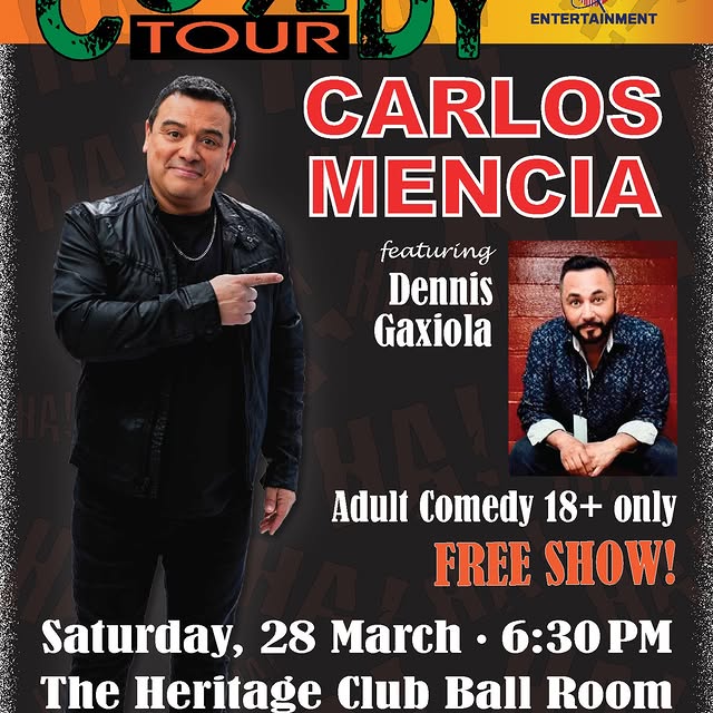 🚨 Happening TOMORROW! 🚨
 Don’t forget — Carlos Mencia hits the stage Saturday at 6:30…