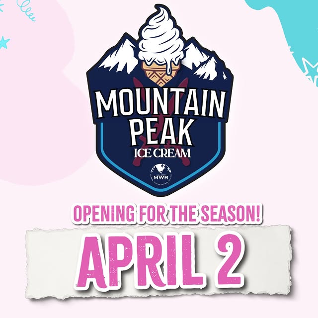 It’s been a long winter, but the sweetest spot on post is opening soon!

Mountain Peak …