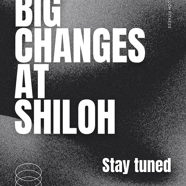 Big Changes Ahead at Shiloh Fitness 💪