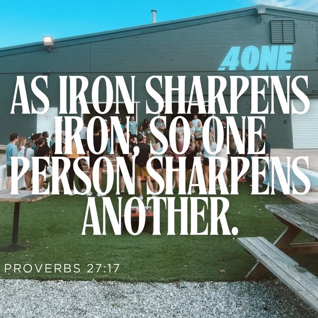 PROVERBS 27:17 || “As iron sharpens iron,
 so one person sharpens another.“