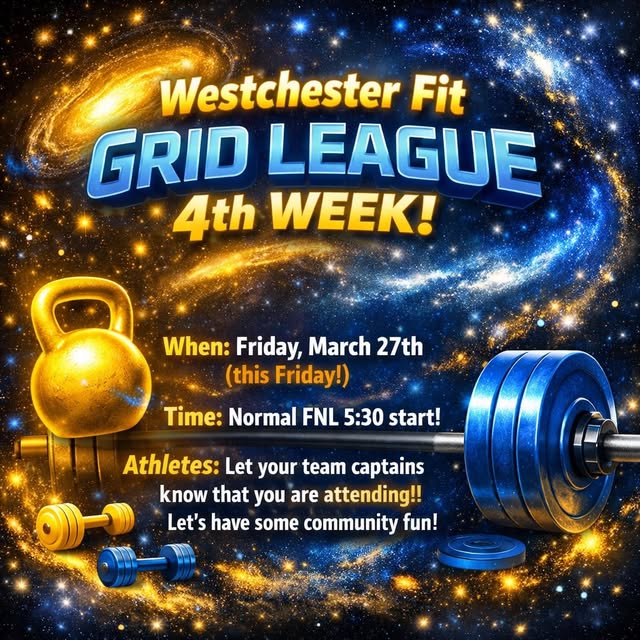 🚀✨ WESTCHESTER FIT GRID LEAGUE – WEEK 4 ✨🚀 

We’re rolling into Week 4 and it’s all a…