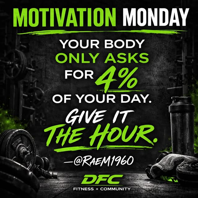 Motivation Monday:  Your body only asks for 4% of your day.  Give it the hour.- RaeM196…