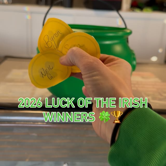 Announcing our 2026 Luck of the Irish Winners! 
If you found a gold coin…keep watching …