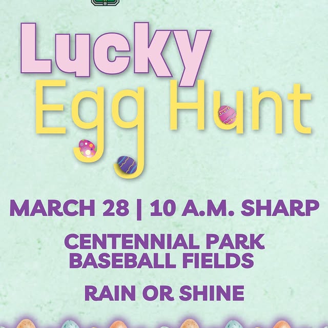 This year's Lucky Egg Hunt is this Saturday, March 28 at the Centennial Park Ballfields…