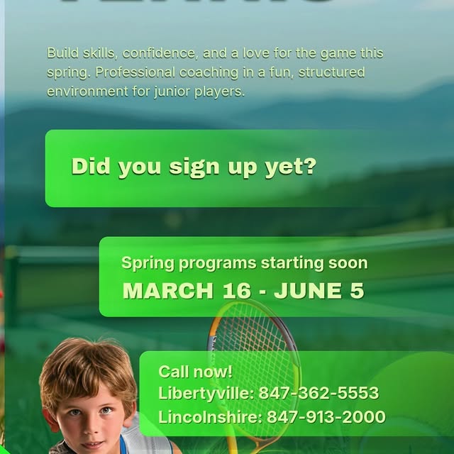 Spring Junior Tennis begins March 16 at LifeSport Libertyville and Lincolnshire.

Many …