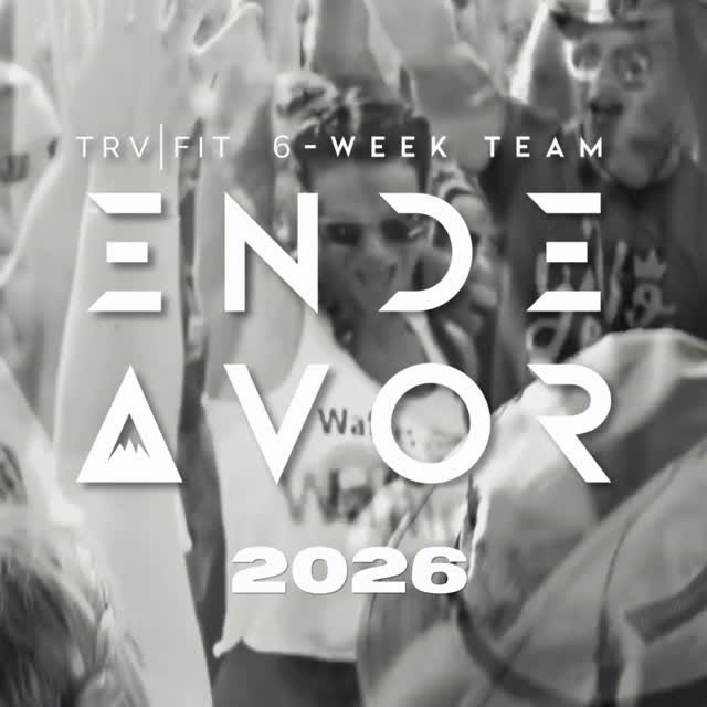 ENDEAVOR SEASON. 2026.
This is our time.

If you’ve been around TRV|FIT, you already kn…