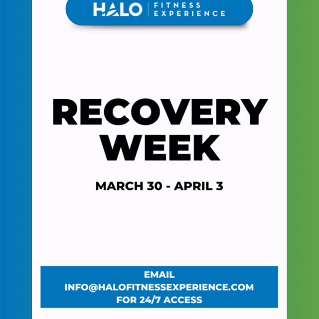 Recovery Week runs March 30–April 3, so Halo will be closed during this time with no sc…