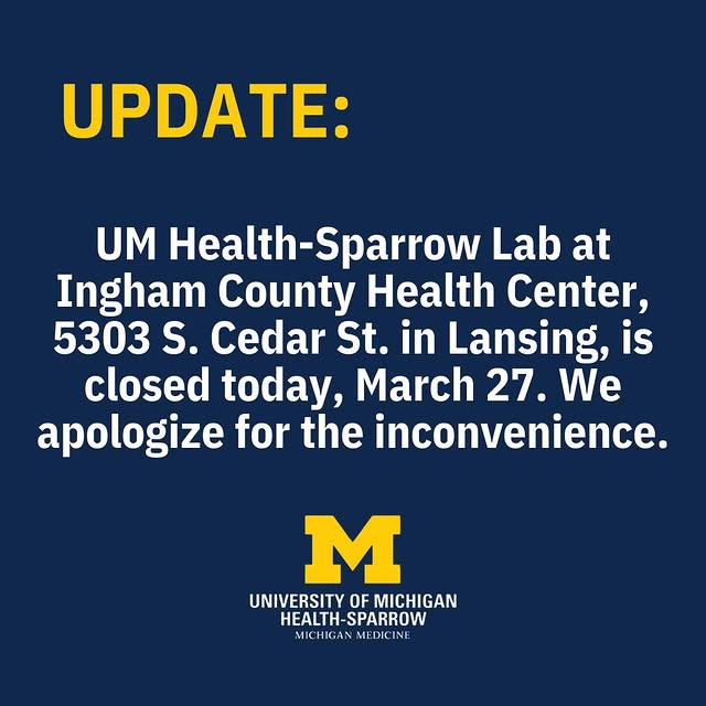 UM Health-Sparrow Lab at Ingham County Health Center, 5303 S. Cedar St. in Lansing, is …