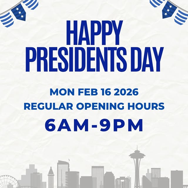 We'll be open regular hours this President Day.
Mon Feb 16th 6am-9pm