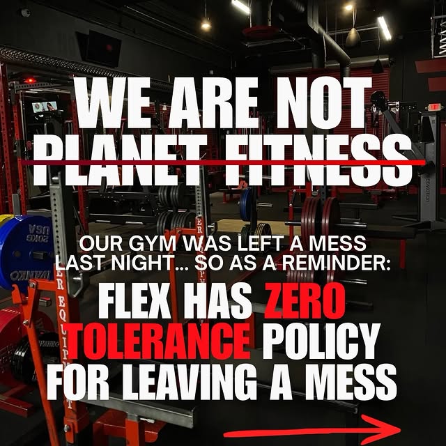 Leaving the gym a mess is a sign of disrespect;  not just to us but to our members who …