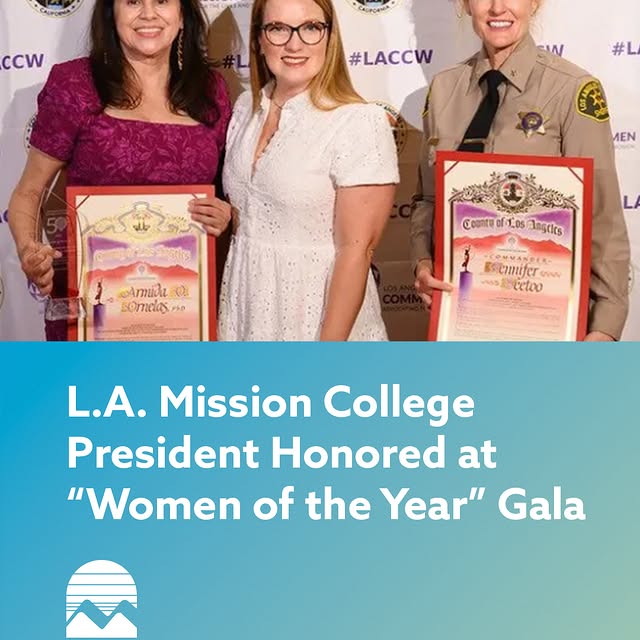On Monday, March 9, Los Angeles Mission College President Armida Ornelas, Ph.D., was ho…