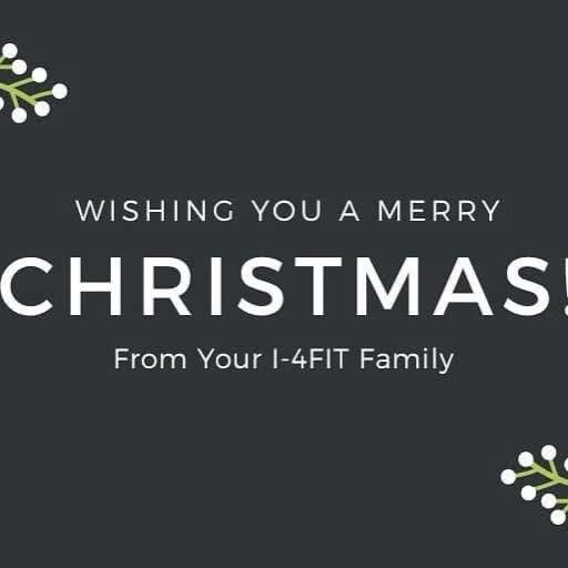 Merry Christmas to all of our I-4FIT Family! Wish you all the best.