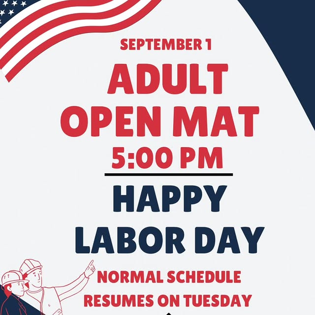 ‼️ Adult Open Mat @ 5pm ‼️

Normal schedule resumes Tuesday, September 2