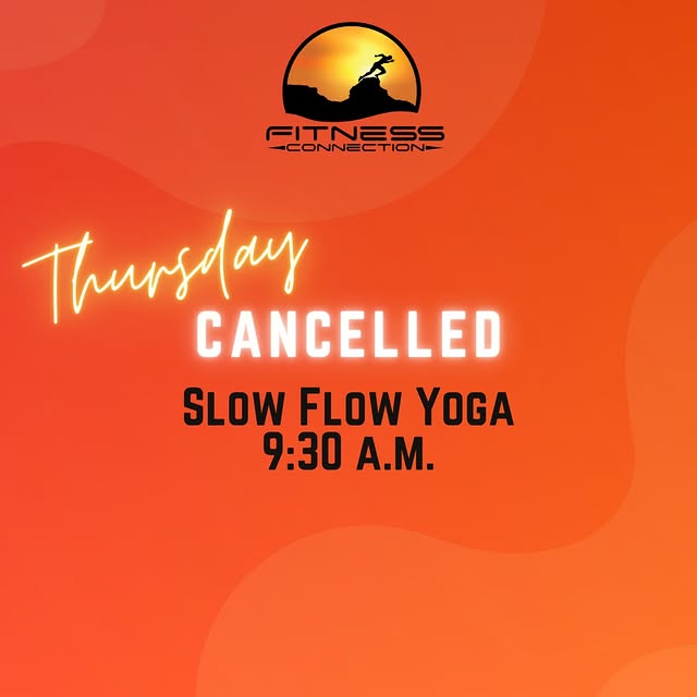 Please take note that Thursday's Slow Flow Yoga class will be cancelled. Thank you for …