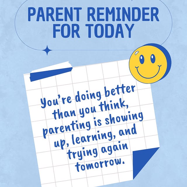 Parent Reminder For Today 💛

You're doing better than you may think you are. Raising k…