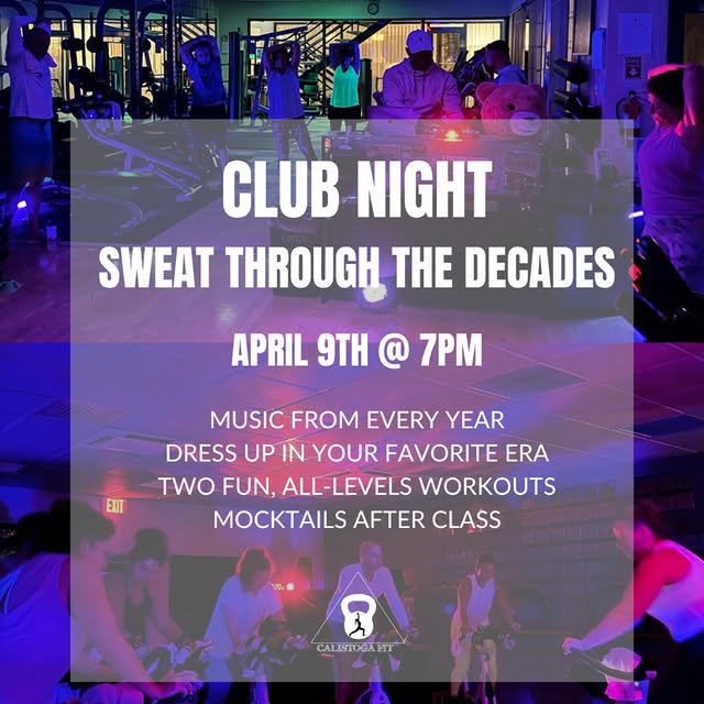 CLUB NIGHT: Sweat Through The Decades✨💦
April 9th | 7pm-9pm

Celebrate 10 years of Cal…