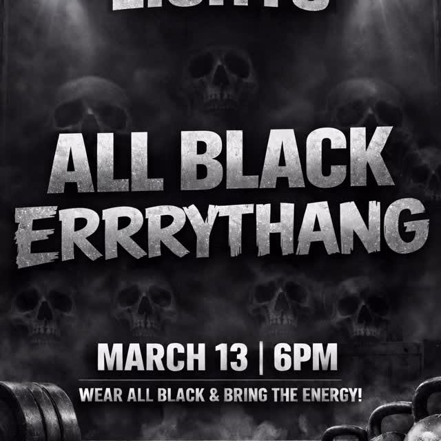 Friday Night Lights 
March 13 at 6 PM
🏴‍☠️⚫️ALL⚫️BLACK⚫️ERRRYTHANG⚫️🏴‍☠️