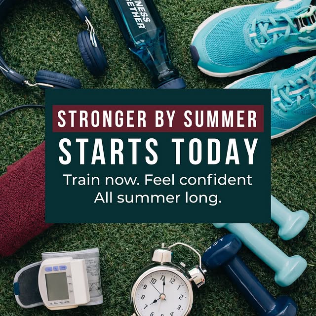 Summer confidence isn't built in June. The work you put in today sets you up for a stro…