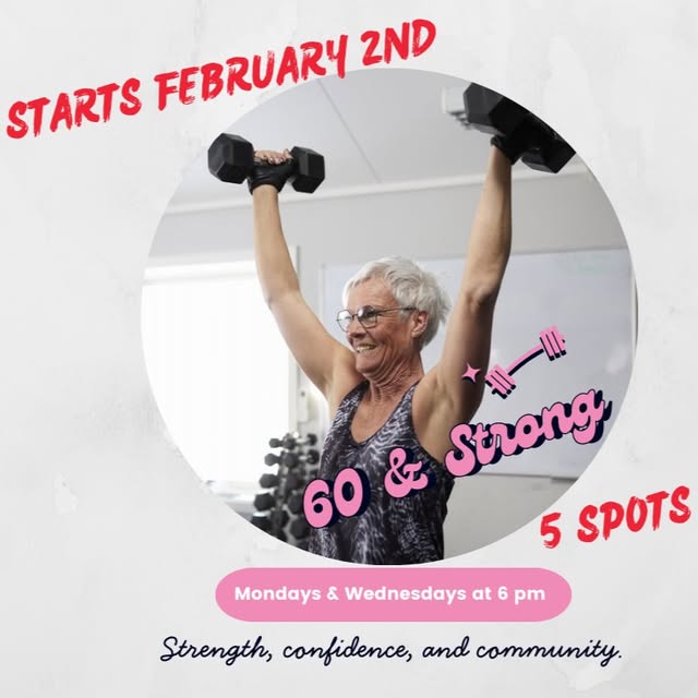 60 & Strong is back this February! It's a small, semi-private training group for women …