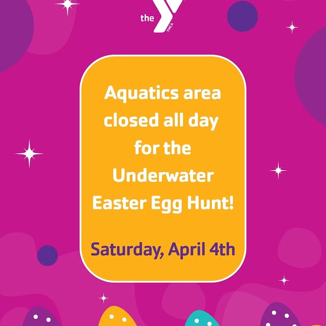 The Aquatics area will be closed on April 4th, all day for the Underwater Easter Egg Hu…