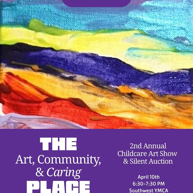 Join us for the 2nd Annual Childcare Art Show & Silent Auction! Our Southwest and Downt…