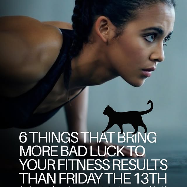 EN:
Friday the 13th is here 👀

But in fitness, the real bad luck isn’t the date…
It’s …