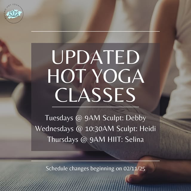 Happy Monday everyone!

Beginning tomorrow on 02/11 our hot yoga class schedule will re…