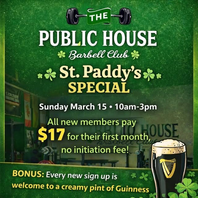 🍀 ST. PADDY’S SPECIAL 🍀
📍 The Public House Barbell Club
🗓 Sunday, March 15th | 10AM…