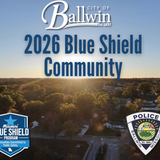 The City of Ballwin has earned the Missouri Blue Shield designation for 2026! 

This ho…
