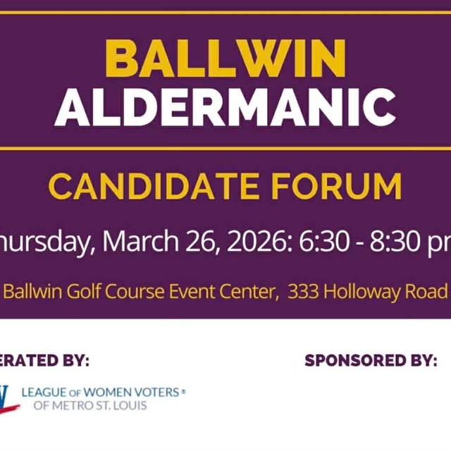 The League of Women Voters of Metro St. Louis is hosting a Candidate Forum for Ballwin …