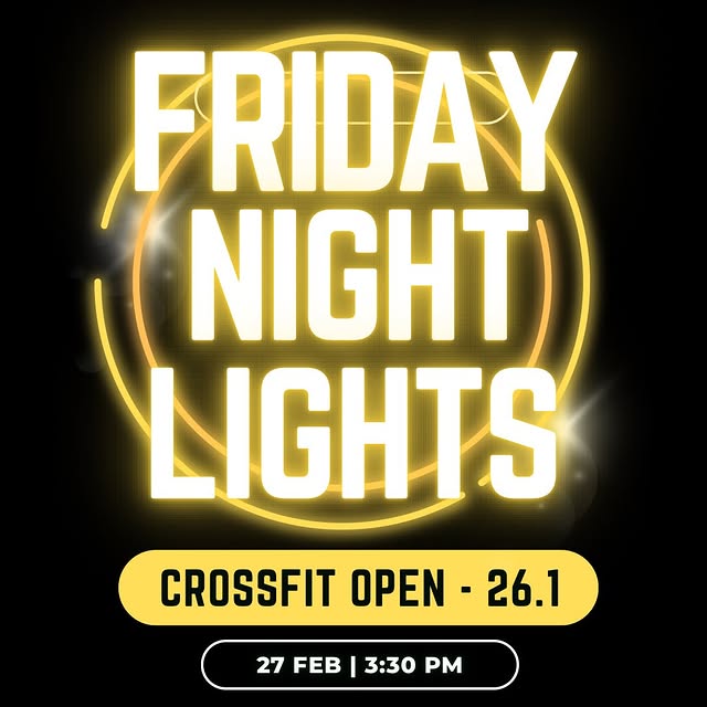 Get ready to kick off the CrossFit Open this week with Friday Night Lights! We're throw…